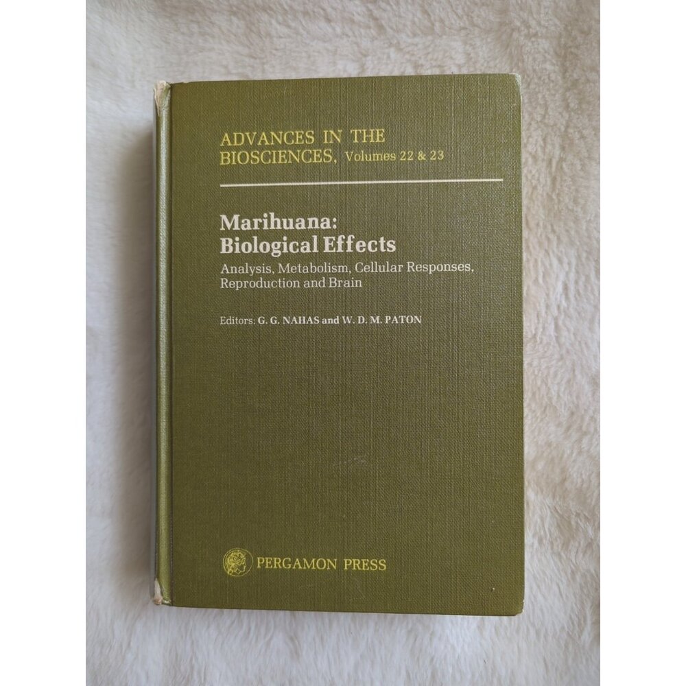 MARIHUANA BIOLOGICAL EFFECTS Analysis Metabolism Cellular Nagas Paton Pergamon